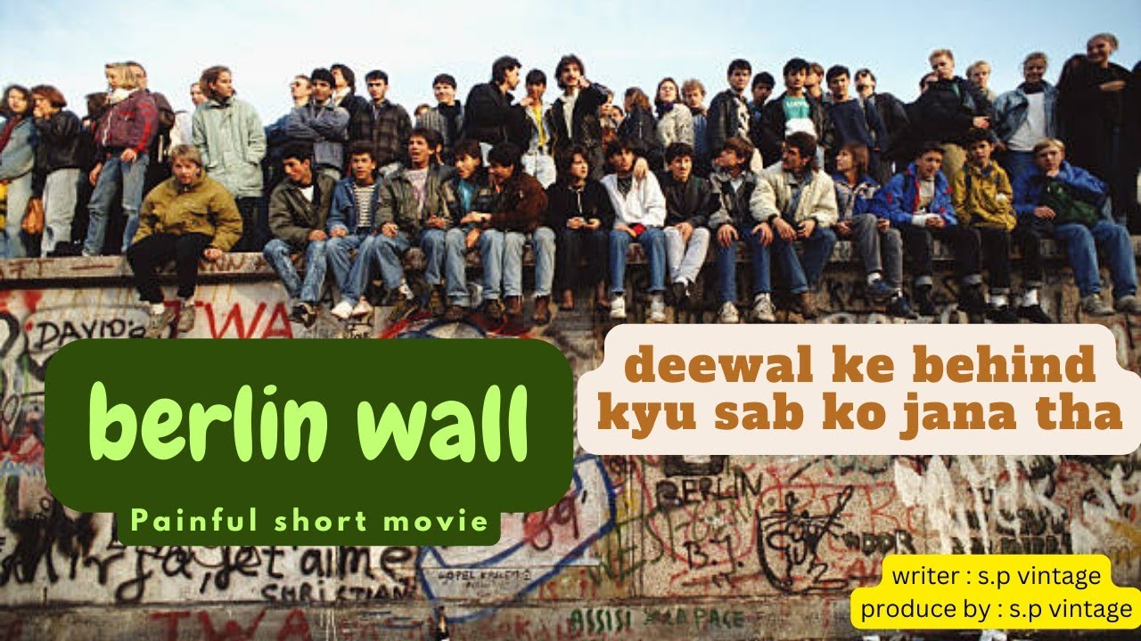 Unveiling the Painful History of the Berlin Wall A MustSee Short