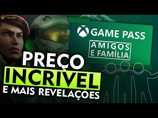 BOMBA! REVELAÇÕES do XBOX GAME PASS AMIGOS e FAMÍLIA com PREÇOS e MAIS  NOVIDADES! 