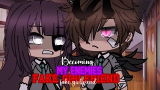 Becoming My Enemies Fake Girlfriend || GACHALIFEMINIMOVIE