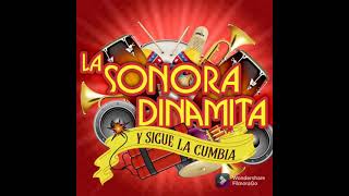 Video thumbnail of "OYE - LA SONORA DINAMITA"