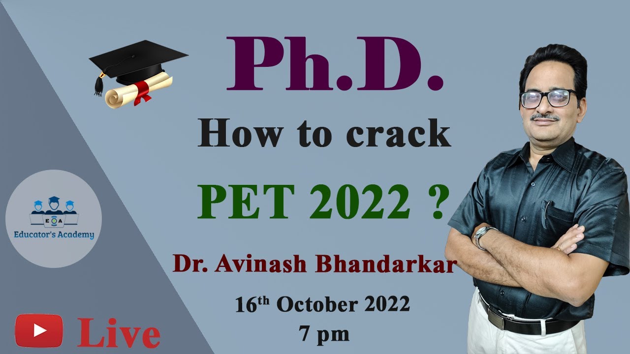 | Ph.D. | How to crack PET 2022 ? | PET परीक्षा कशी सोडवावी ? | Prof. Dr. Avinash Bhandarkar |