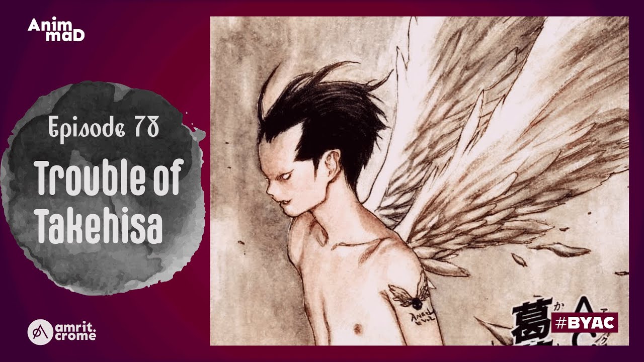 Angel densetsu Episode 78 - Troubles of Takehisa | BYAC - YouTube