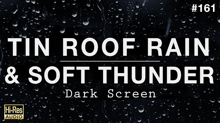 Dreamy Rain on Tin Roof & Soft Thunder Sounds for Sleeping (BLACK SCREEN)