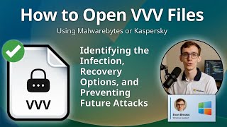 How to Open VVV Files (Malwarebytes or Kaspersky)