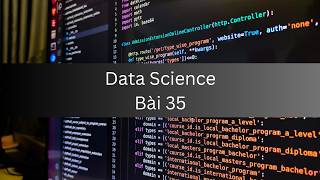 Khoa Học Dữ Liệu Bài 35 - Feature Importance