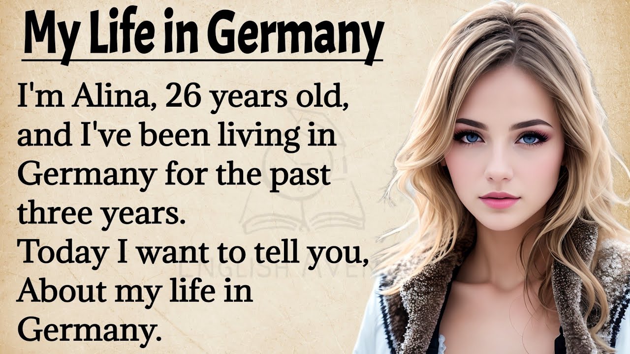 Outline Video My Life in Germany || Learn English Through Story Level 1 🔥|| Graded Reader
