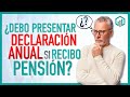 DECLARACIÓN ANUAL PARA PENSIONADOS