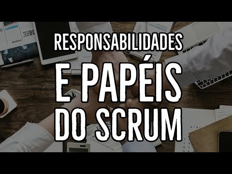 Vídeo: O que significa papéis e responsabilidades?