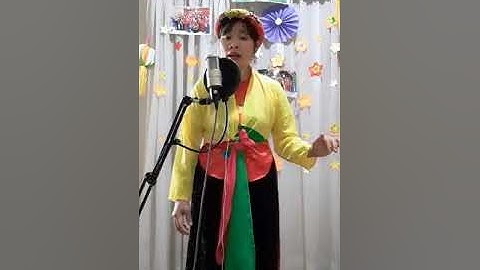 Chèo Mùa Thu Nhớ Bác Soạn lời Hưng Thiện Huy Theo Điệu Đường trường bắn Thước Thí sinh Nguyễn Thị Bì