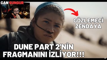 Can Sungur - Dune 2 Fragmanını İzliyor! (Gözlemeci Zendaya)