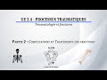 UE 2.4 S1 - Les fractures : Complications et traitements (Partie 2/2)