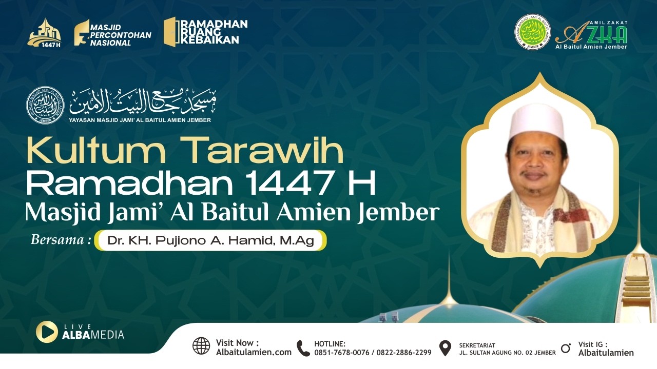LIVE KULTUM TARAWIH I 12 RAMADHAN 1447 H I MASJID AL BAITUL AMIEN I DR.KH PUJIONO ABDUL HAMID M.AG