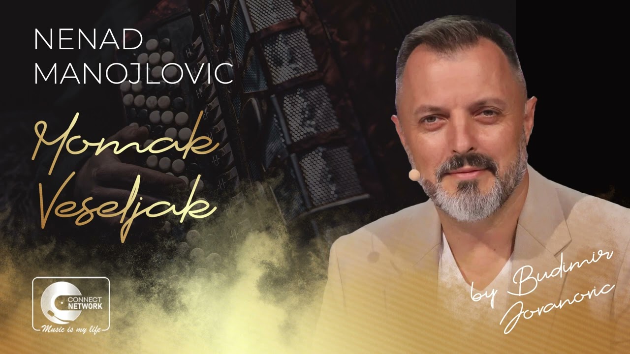 Nenad Manojlovic - Momak veseljak