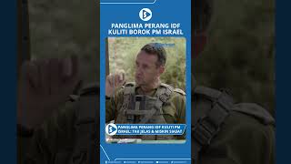 Panglima Perang IDF KULITI BOROK Netanyahu: Instruksi Tak Jelas dan MISKIN SIASAT
