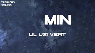 Lil Uzi Vert - 20 Min (Lyrics)