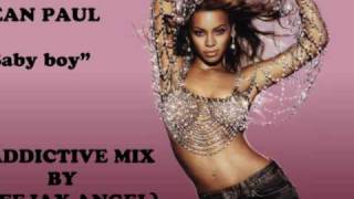 Beyonce feat Sean Paul - Baby boy (Addictive mix by Deejay Angel)