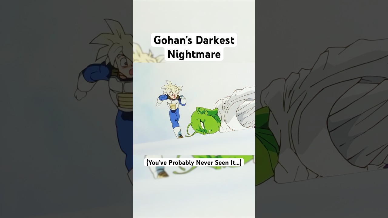 Gohan’s Darkest Nightmare…#shorts #dragonball #goku