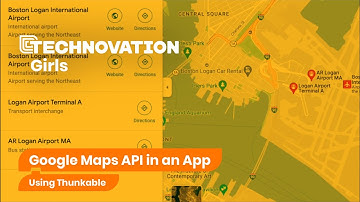 Using the Google Maps API in Thunkable | #technovation #codingtutorials