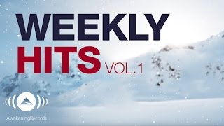 Awakening Weekly Hits 2017 | Vol. 1