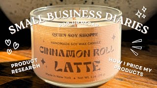 small business diaries | how I price my products at pop ups, product research, candle making at home