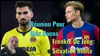 Barça 2- 0 Real Sociedad - Inquiétude pour De Jong - Intérêt pour Alex Baena