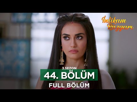 İntikam Rüzgarı Hint Dizisi | 3. Sezon 44. Bölüm