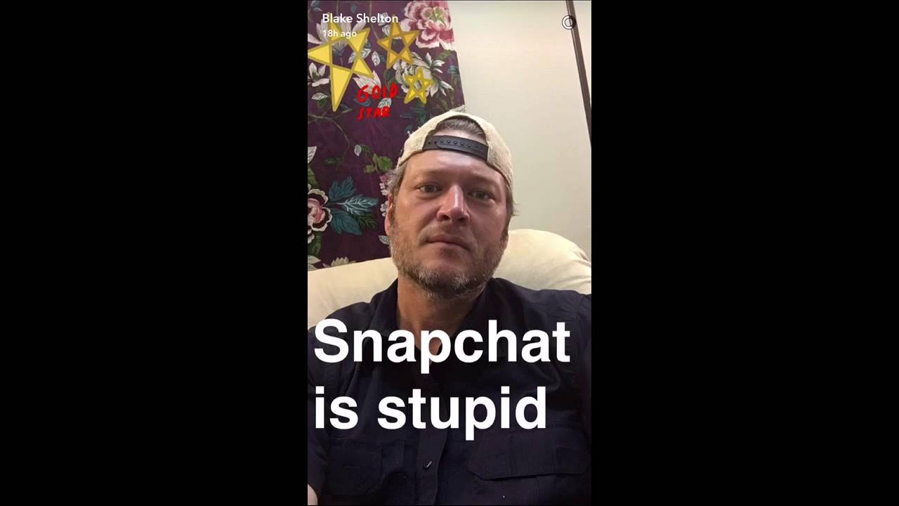 Blake Shelton Isn T A Fan Of Snapchat Youtube