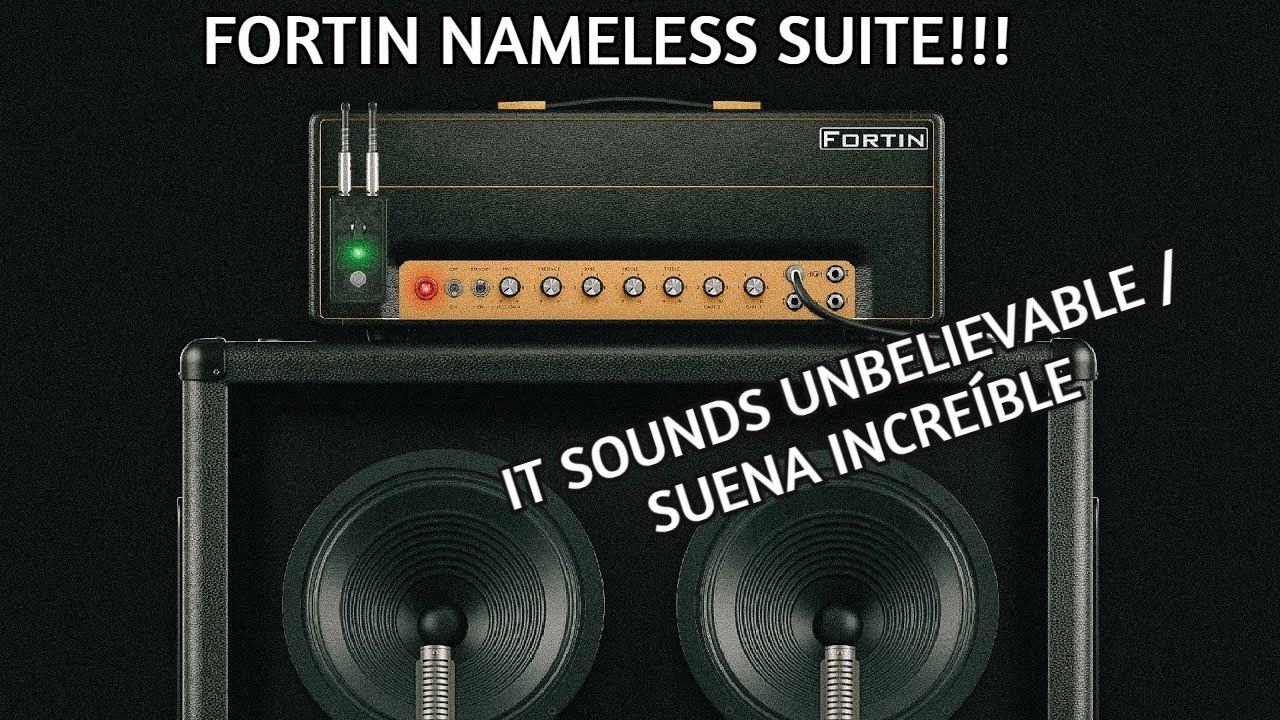 Neural Dsp Fortin Nameless Suite (FEELS LIKE A REAL AMP / SE SIENTE COMO AMP REAL)  factory presets