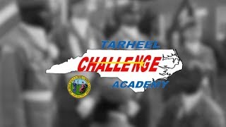 The TarHeel ChalleNGe – Making a Difference & Changing Lives