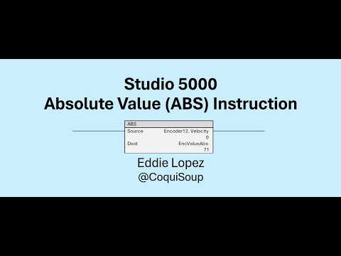 Studio 5000 Absolute Value (ABS) Instruction Overview