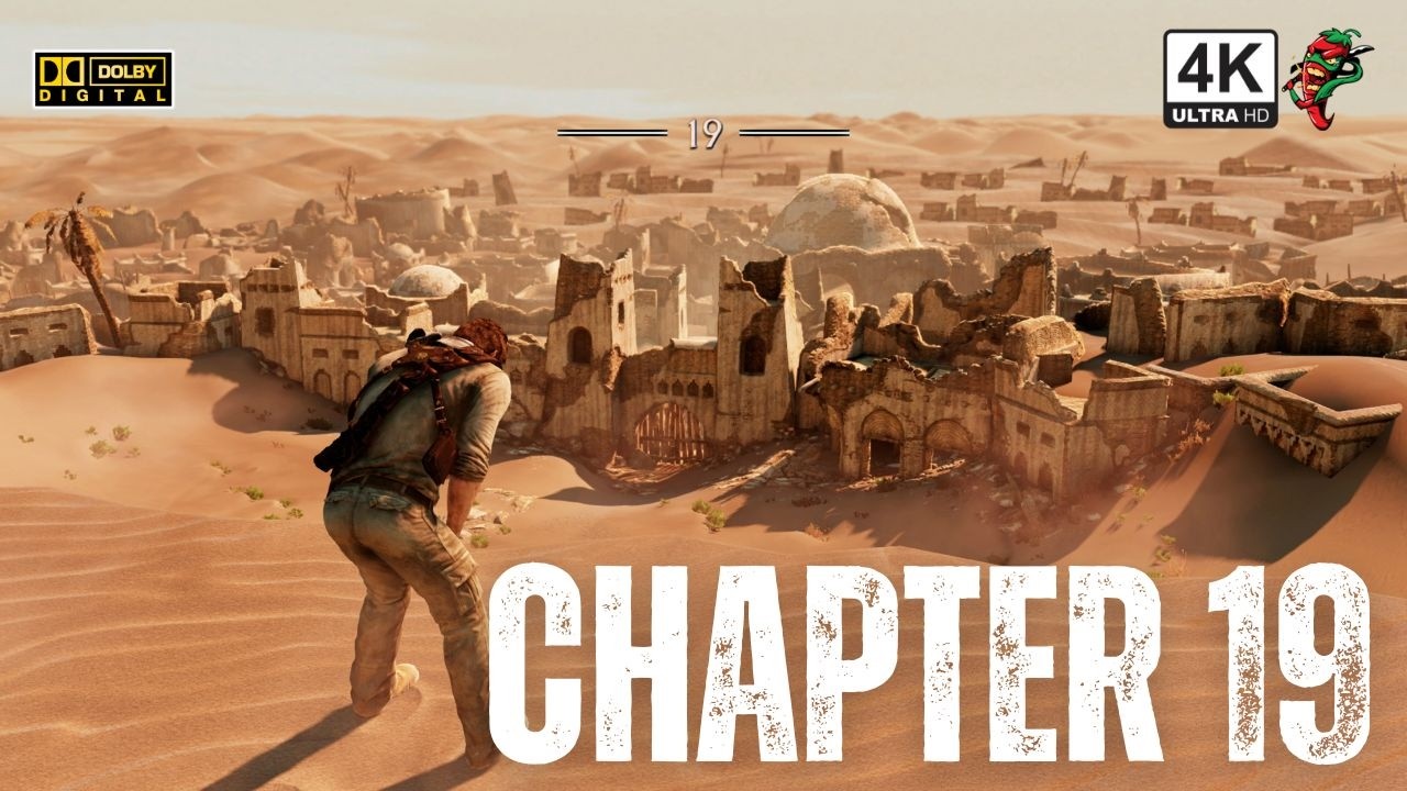 UNCHARTED 3 | Chapter 19 All Treasures THE SETTLEMENT | 4k 60fps