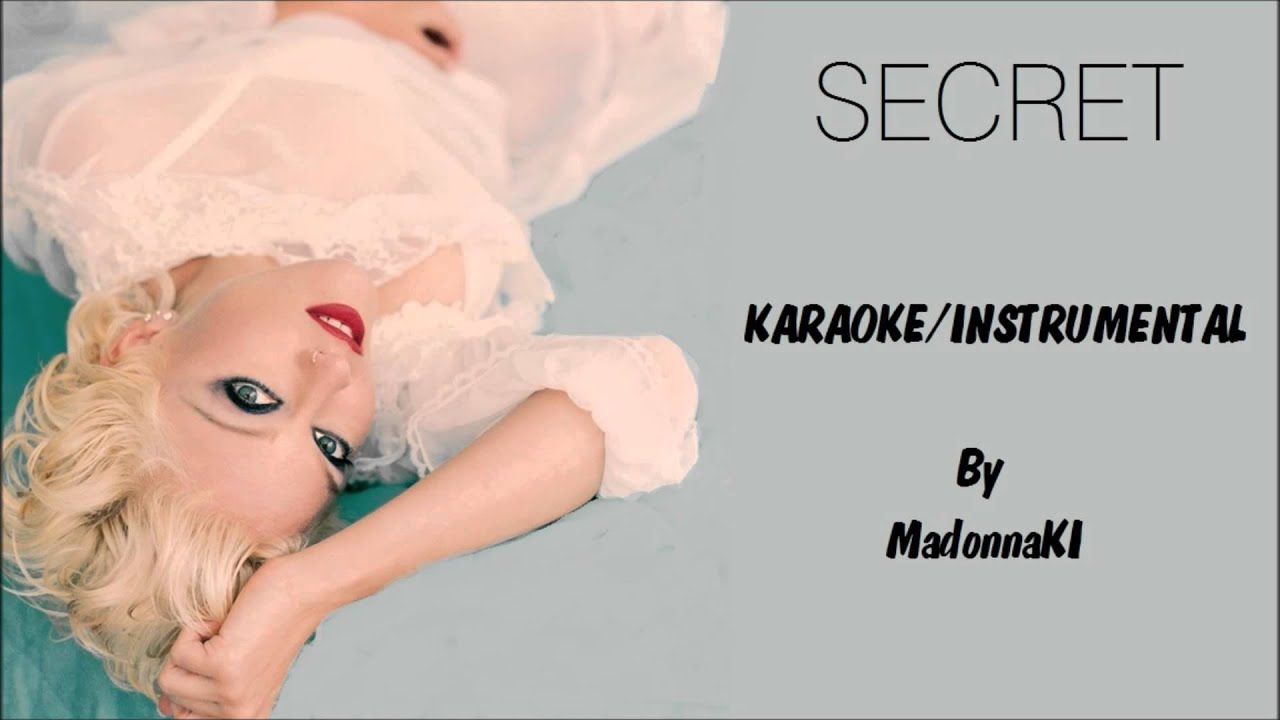 Madonna Secret Karaoke / Instrumental with lyrics on screen YouTube