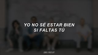 Morat - Faltas Tú (Letra)