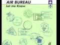 Air Bureau &#39;Let Me Know&#39;