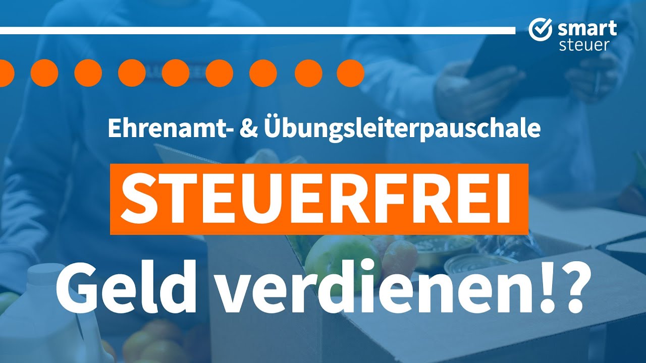 Wieviel Darf Ich Als Honorarkraft Steuerfrei Verdienen SteuerFREI Geld verdienen! Ehrenamts- und Übungsleiterpauschale einfach