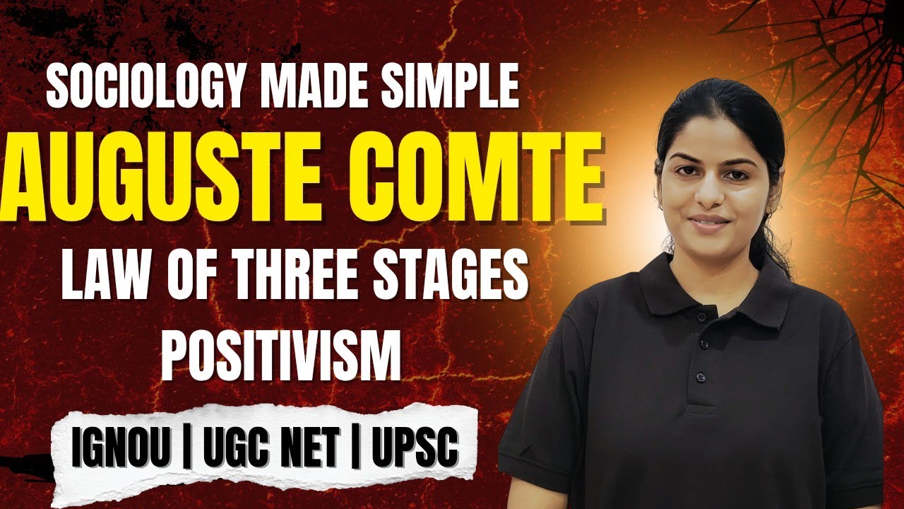 Auguste Comte | Father of Sociology & Positivism Explained | The Sociology Room