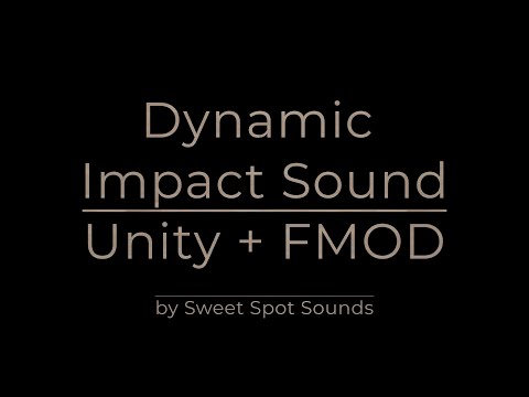 Dynamic Impact Sound || Unity + FMOD