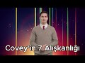 Covey'in 7 Alışkanlığı: Kişisel ve Profesyonel Başarı İçin Temel İlkeler! 🌟📚