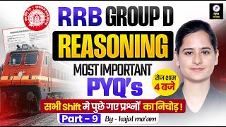 RRB Group D Reasoning PYQ | Most Important PYQs | RRB Group D Reasoning by Kajal Ma’am #rrb