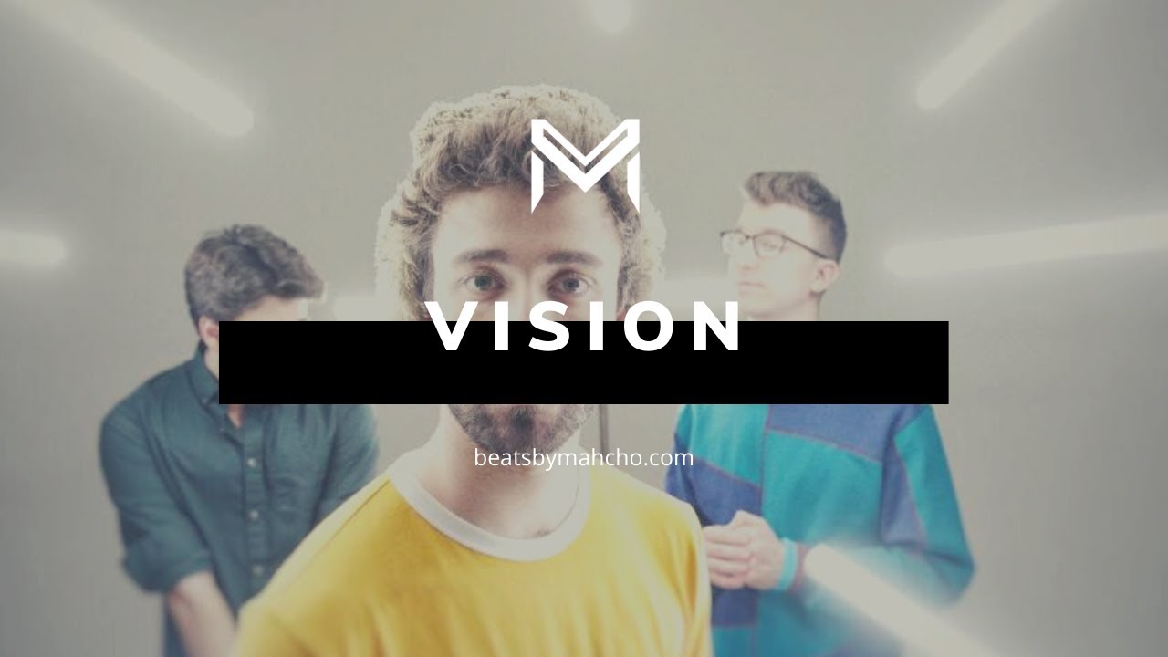 VISION - Jon Bellion x AJR | Hip Pop Type Beat [Prod. Mahcho x AstoriaBLVD]
