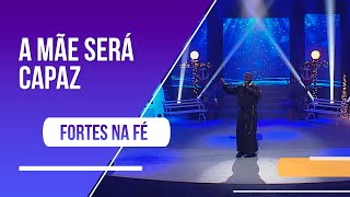 Vídeo de A Mãe Será Capaz De Se Esquecer