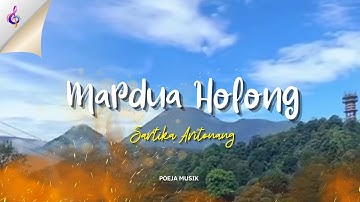 MARDUO HOLONG - SARTIKA ARITONANG ( VIDEO & LIRIK )