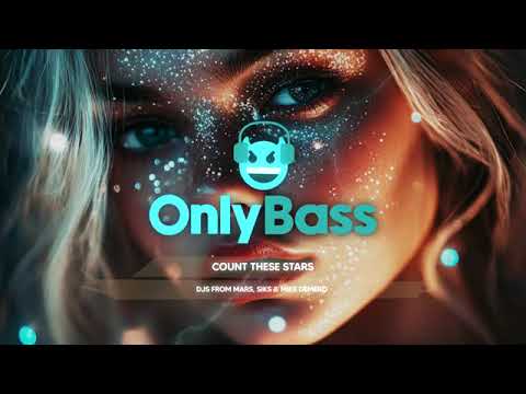 DJs From Mars, Siks \u0026 Mike Demero  - Count These Stars