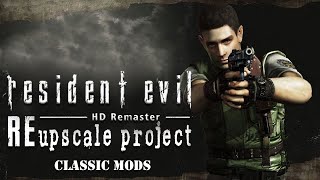 Resident Evil HD Remaster REupscale Project►Classic mods (2K,60 FPS) #1