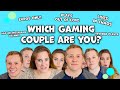 Which gaming couple are you