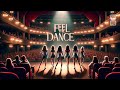 Feel the dance sing dance dream  full movie in french  musical comedy  1080