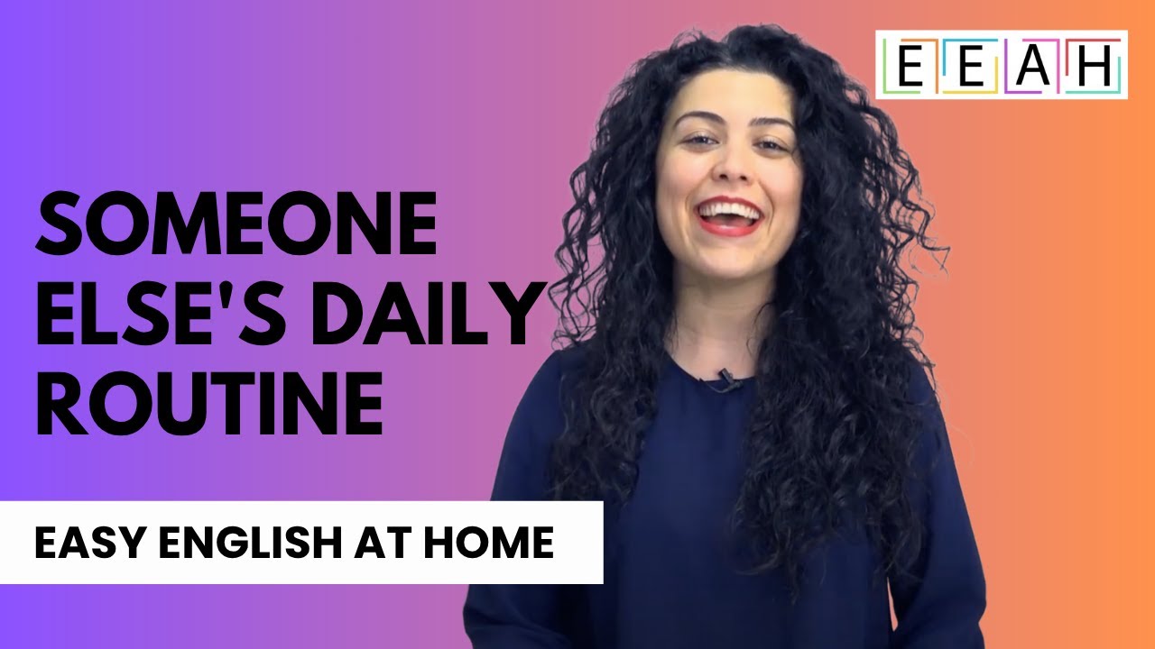 English for Beginners #12: Someone Else's Daily Routine | Easy English ...