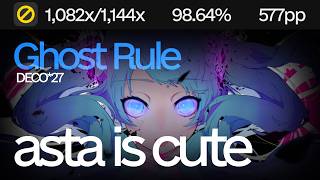 asta is cute | 🔔 | DECO*27 - Ghost Rule [Mayday] +NM 8.2* 2x 98.64% #32 577pp
