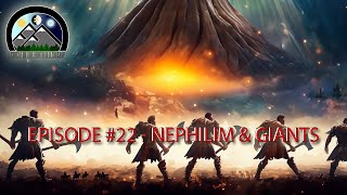 HIDDEN AWAY - Episode #22 - Nephilim & Giants