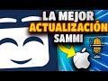 ¡AL FIN LO QUE ESPERABAMOS DE SAMMI! | Nueva ACTUALIZACIÓN